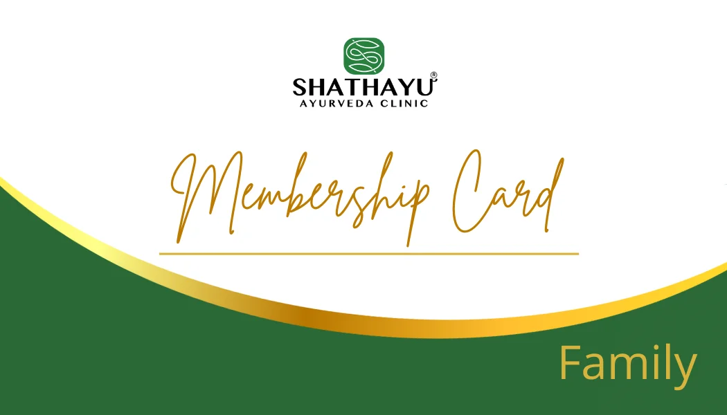 Shathayu Ayurveda Clinic Membership plan for family